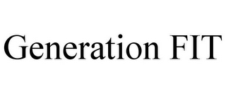 GENERATION FIT 