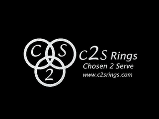 C2S C2S RINGS, CHOSEN 2 SERVE WWW.C2SRINGS.COM 