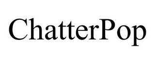 CHATTERPOP 