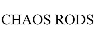 CHAOS RODS 