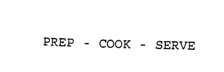 PREP COOK SERVE 