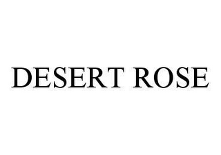 DESERT ROSE 