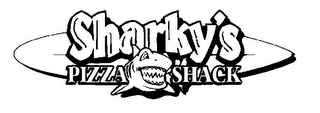 SHARKY'S PIZZA SHACK 