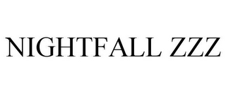 NIGHTFALL ZZZ 