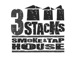 3 STACKS SMOKE & TAP HOUSE 