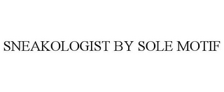 SNEAKOLOGIST BY SOLE MOTIF 