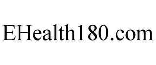 EHEALTH180.COM 