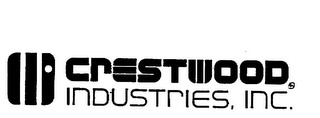 CRESTWOOD INDUSTRIES, INC. 