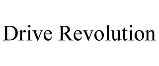 DRIVE REVOLUTION 