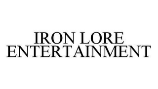 IRON LORE ENTERTAINMENT 