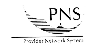 PNS PROVIDER NETWORK SYSTEM 