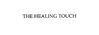THE HEALING TOUCH 