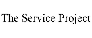 THE SERVICE PROJECT 