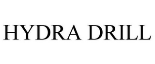 HYDRA DRILL 