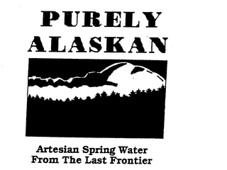 PURELY ALASKAN ARTESTIAN WATER FROM THE LAST FRONTIER 