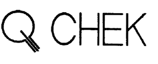 Q CHEK 