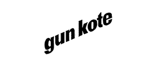 GUN KOTE 