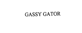GASSY GATOR 