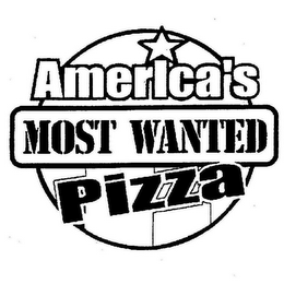 AMERICA'S MOST WANTED PIZZA 