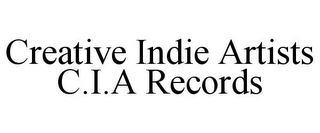 CREATIVE INDIE ARTISTS C.I.A RECORDS 