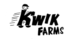 KWIK FARMS 