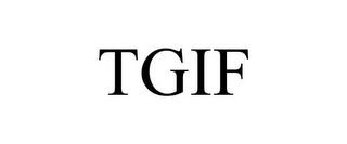 TGIF 