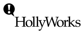 HOLLYWORKS ! 