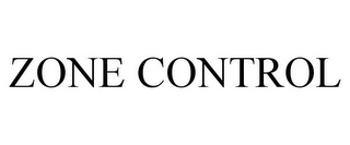 ZONE CONTROL 