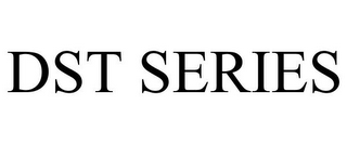 DST SERIES 