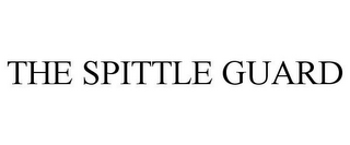 THE SPITTLE GUARD 