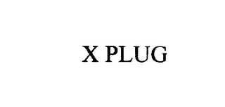 X PLUG 